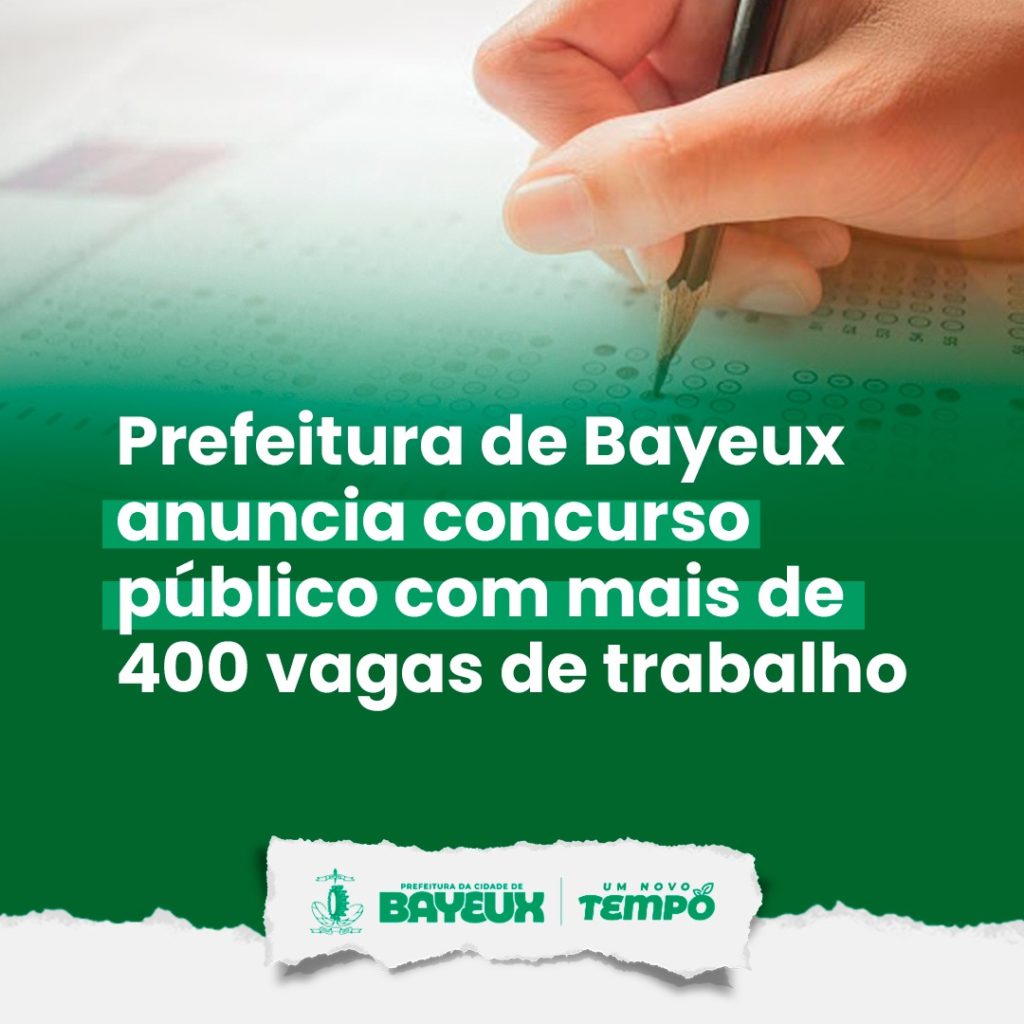 Prefeitura De Bayeux Anuncia Concurso P Blico Mais De Vagas