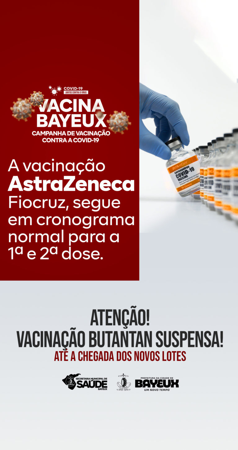 A vacina da CoronaVac está suspensa, o município segue com vacinação da vacina AstraZeneca