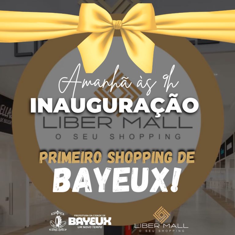 Cidade de Bayeux ganha shopping, com policlínicas, além de Bancos, academia e vários complexos comercias