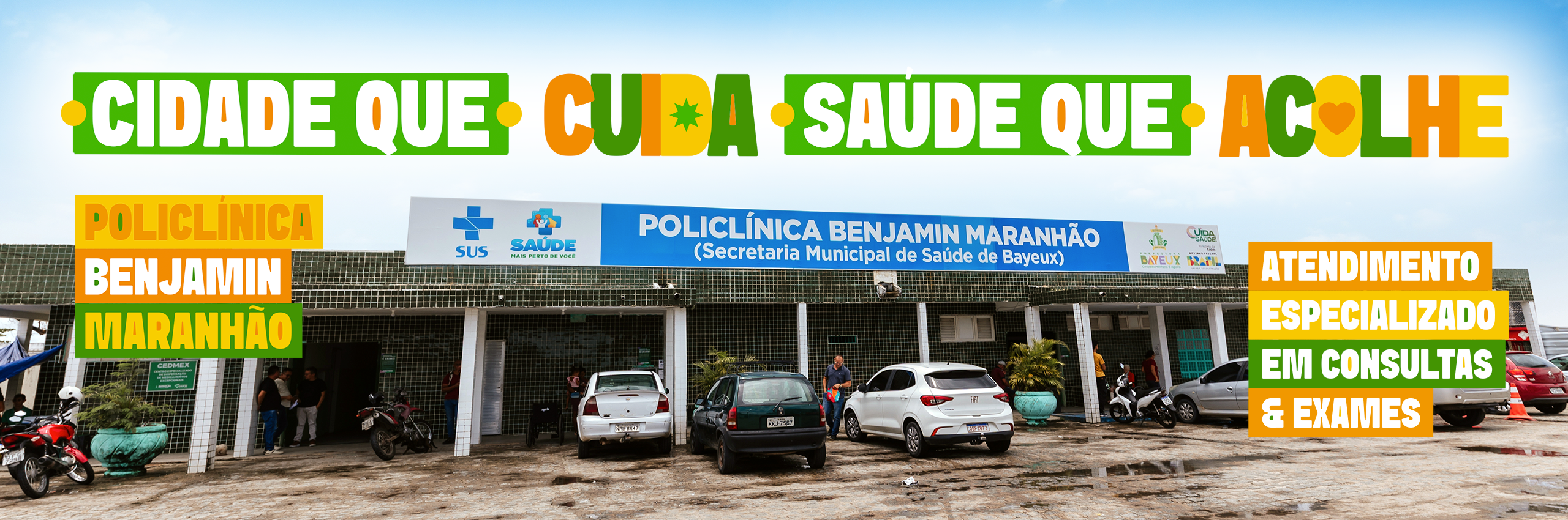 CAMPANHA POLICLÍNICA BENJAMIN MARANHÃO