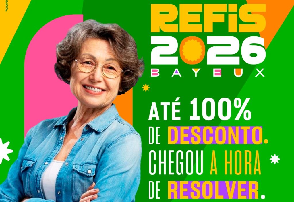 Refis 2026 de Bayeux entra na reta final com prazo até 25 de abril